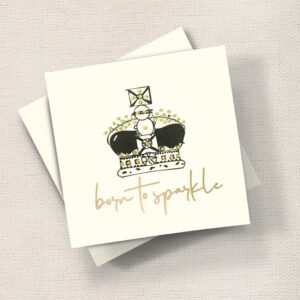 Born to Sparkle (Foil Embossed)
