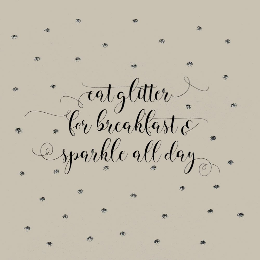 Eat Glitter for Breakfast... English Graphics