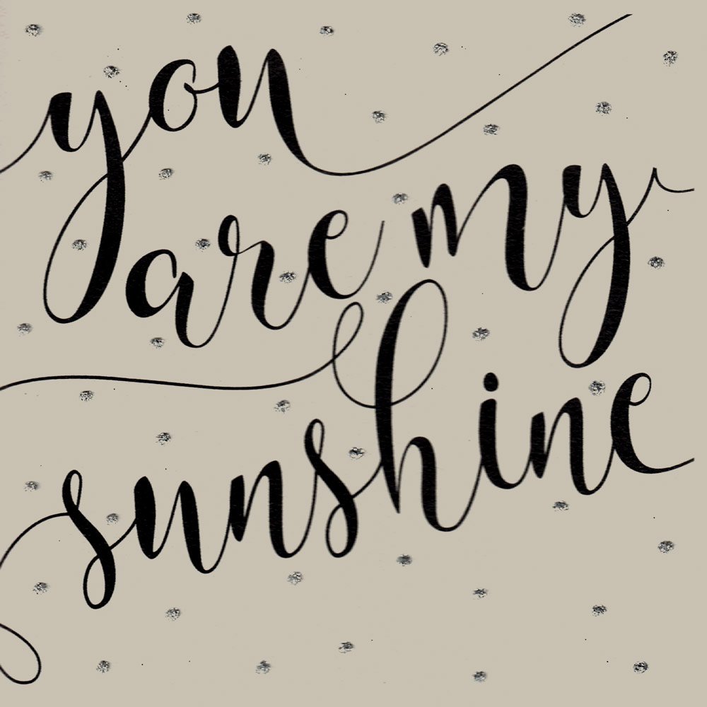 You are my Sunshine (Large) English Graphics