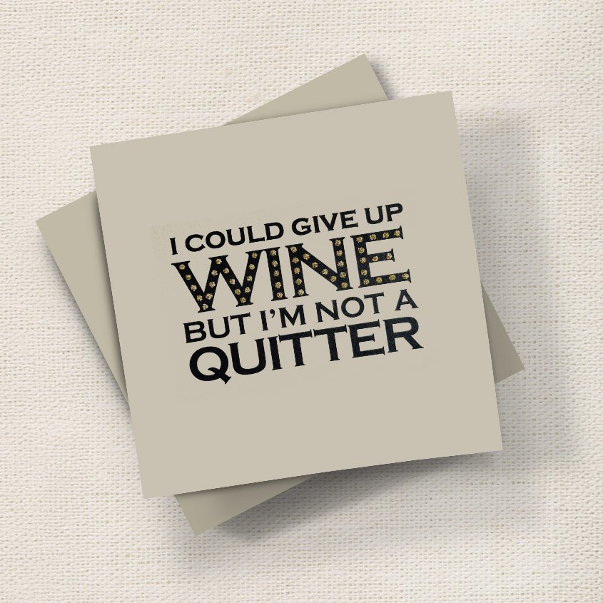 Give Up Wine