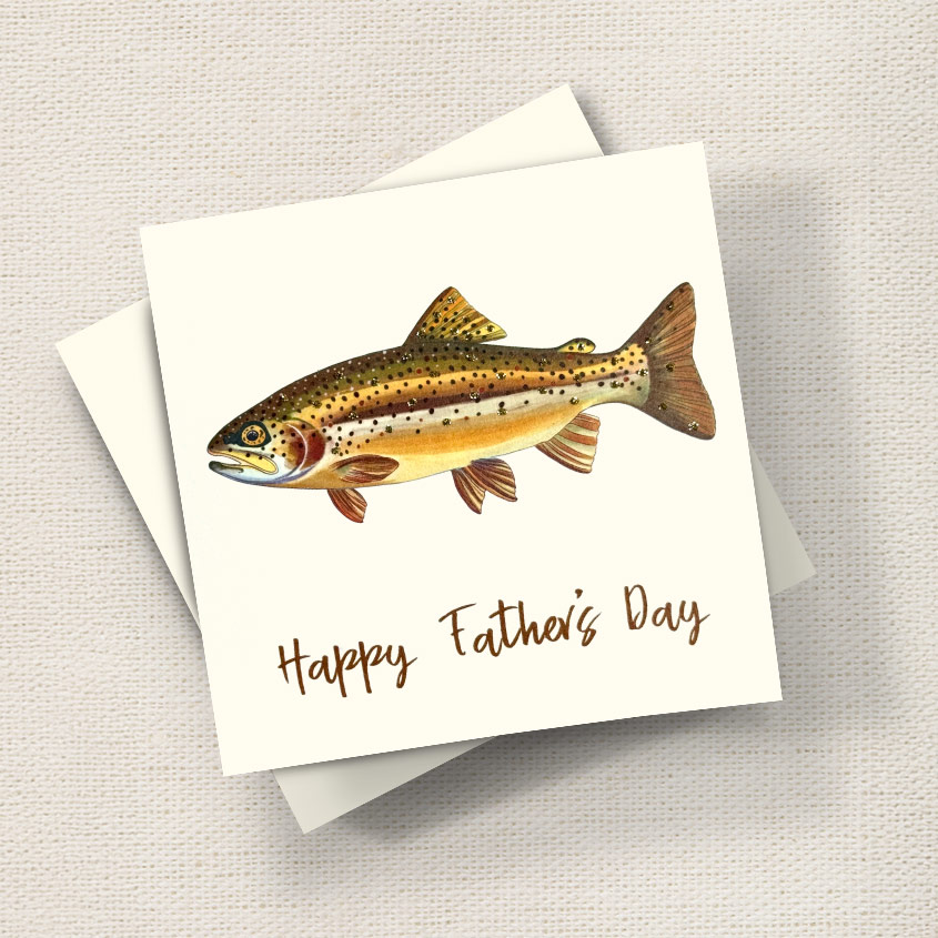 Happy Fathers Day (Trout)